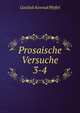Prosaische Versuche. 3-4, Gottlieb Konrad Pfeffel 