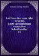 Lexikon der vom Jahr 1750 bis 1800 verstorbenen teutschen Schriftsteller. 11, Meusel Johann Georg 