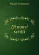 Di nuovi scritti, Niccolo Tommaseo 