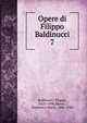 Opere di Filippo Baldinucci. 7, Baldinucci, Filippo, 1625-1696,Manni, Domenico Maria, 1690-1788 