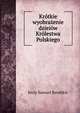 Krotkie wyobrazenie dzieiow Krolestwa Polskiego, Jerzy Samuel Bandtkie 