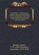 The minstrel : or, The progress of genius: with other poems,many of which, including the translations, are now reprinted from the scarce copies, and are not to be found in any other edition, Beattie, James, 1735-1803,Chalmers, Alexander, 1759-1834 
