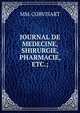 JOURNAL DE MEDECINE, SHIRURGIE, PHARMACIE, ETC.;, M.M. Corvisart 