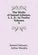 The Works of Samuel Johnson, L. L. D.: In Twelve Volumes. 9, Johnson Samuel 