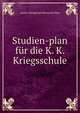 Studien-plan fur die K. K. Kriegsschule, Austro-Hungarian Monarchy Heer 