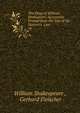 The Plays of William Shakspeare: Accurately Printed from the Text of Mr. Steeven's Last ., Уильям Шекспир 