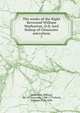The works of the Right Reverend William Warburton, D.D. lord bishop of Gloucester microform. 7, Warburton, William, Bp. of Gloucester, 1698-1779,Hurd, Richard, 1720-1808 