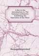 A Key to the Introduction to The National Arithmetic: Exhibiting the Operation of the More ., Benjamin Greenleaf 
