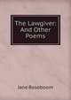 The Lawgiver: And Other Poems, Jane Roseboom 