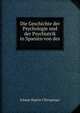 Die Geschichte der Psychologie und der Psychiatrik in Spanien von des ., Johann Baptist Ullersperger 