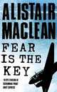 Fear Is the Key, MacLean, Alistair 
