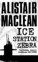 Ice Station Zebra, Alistair MacLean 