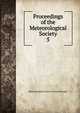 Proceedings of the Meteorological Society. 5, Meteorological Society (Great Britain) 