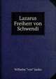 Lazarus Freiherr von Schwendi, Wilhelm "von” Janko 