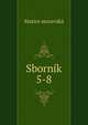 Sbornk. 5-8, Matice moravska 