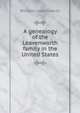 A genealogy of the Leavenworth family in the United States, William Leavenworth 
