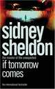 If tomorrow comes / Если наступит завтра, Сидни Шелдон 