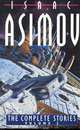 The Complete Stories. Volume II, Asimov, Isaac 