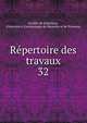 Repertoire des travaux. 32, Soci?t? de statistique, d'histoire et d'arch?ologie de Marseille et de Provence 