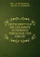 ZEITSCHRIFT FUR DIE GESAMMTE IUTHERISCH THEOLOGIE UND KIRCHE, DR. A. G. RUDELBACH , DR. H. E. F. GUERICKE 
