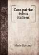 Cara patria: ?chos italiens, Marie Rattazzi 