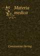 Materia medica, Constantine Hering 