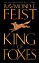 Conclave of Shadows 2. King of Foxes / Конклав теней 2. Король Лис, Raymond E. Feist / Фэйст 