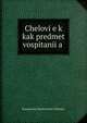 Chelovi?e?k kak predmet vospitan?i?a?, Konstantin Dmitrievich Ushinskii 