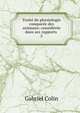 Trait? de physiologie compar?e des animaux: consid?r?e dans ses rapports ., Gabriel Colin 