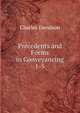 Precedents and Forms in Conveyancing. 1-5, Charles Davidson 