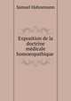 Exposition de la doctrine m?dicale homoeopathique ., Samuel Hahnemann 