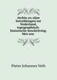 Atchin en zijne betrekkingen tot Nederland, topographisch-historische beschrijving. Met een ., Pieter Johannes Veth 