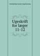 Ugeskrift for lger. 11-12, Almindelige danske laegeforening 