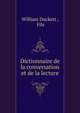 Dictionnaire de la conversation et de la lecture, William Duckett , Fils 