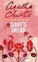 Giant's Bread, Christie, Agatha 