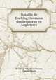 Bataille de Dorking: invasion des Prussiens en Angleterre, Sir George Tompkyns Chesney, Charles Yriarte 