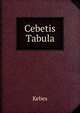 Cebetis Tabula, Kebes 