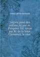 Le?ons pour des enfans, tr. par m. Pasquier. ?d. revue par M. de la Voye. Cl?mence, le tout ., Anna Laetitia Barbauld 