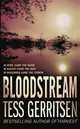 Bloodstream, Gerritsen Tess 