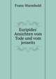 Euripides' Ansichten vom Tode und vom jenseits, Franz Warmbold 