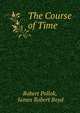 The Course of Time, Robert Pollok, James Robert Boyd 