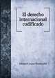 El derecho internacional codificado, Johann Caspar Bluntschli 