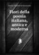 Fiori della poesia italiana, antica e moderna, Carolina Michaelis de Vasconcellos 