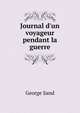 Journal d'un voyageur pendant la guerre, George Sand 