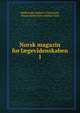 Norsk magazin for lgevidenskaben. 1, Medicinske selskab i Christiania, Norsk medicinske selskap i Oslo 