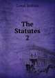 The Statutes. 2, Great Britain 