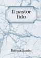 Il pastor fido, Battista Guarini 