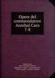 Opere del commendatore Annibal Caro. 7-8, Annibal Caro, Anton Federigo Seghezzi , Sebastiano Ciampi , Alessandro Verri , Virgil, Longus , Gregory, Cyprian 