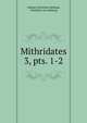 Mithridates. 3, pts. 1-2, Johann Christoph Adelung, Friedrich von Adelung 