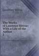 The Works of Laurence Sterne: With a Life of the Author. 2, Sterne Laurence 